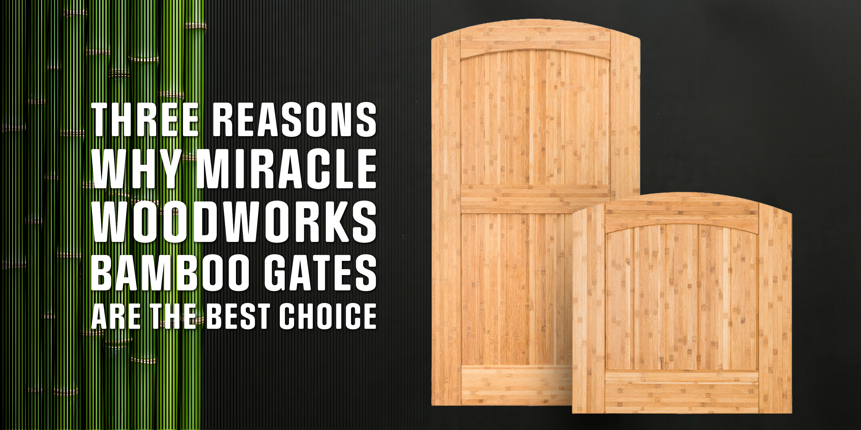 Load video: The Benefits of Miracle Woodworks Bamboo Gates